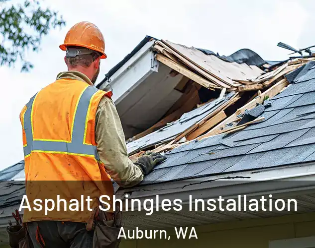  Asphalt Shingles Installation Auburn, WA