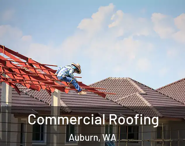  Commercial Roofing Auburn, WA