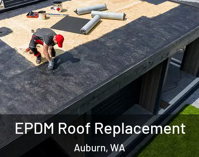  EPDM Roof Replacement Auburn, WA