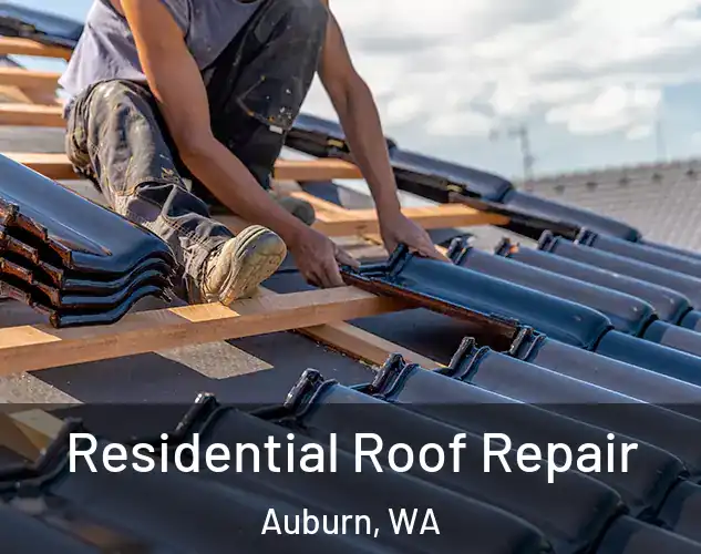  Residential Roof Repair Auburn, WA