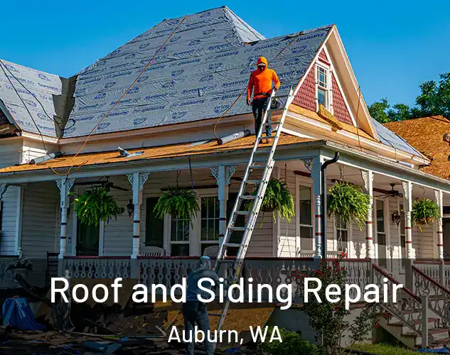  Roof and Siding Repair Auburn, WA