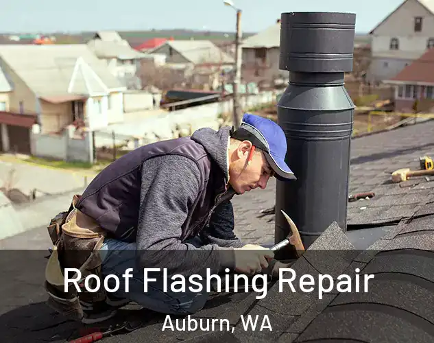  Roof Flashing Repair Auburn, WA