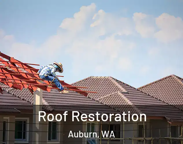  Roof Restoration Auburn, WA