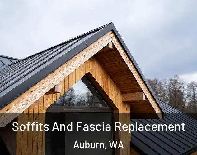  Soffits And Fascia Replacement Auburn, WA