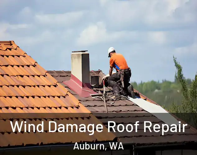  Wind Damage Roof Repair Auburn, WA